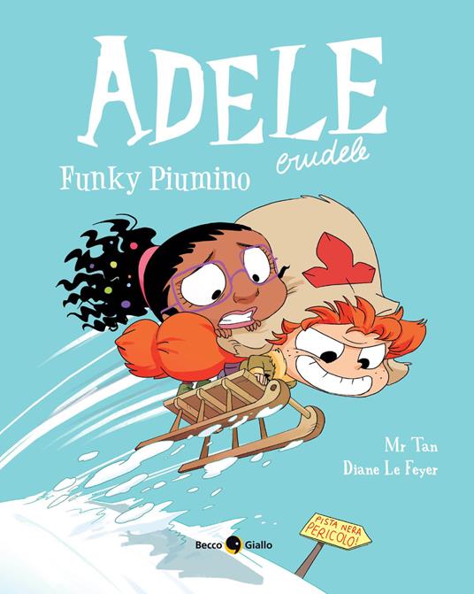 Adele crudele. Vol. 15: Funky piumino - Mr Tan - copertina