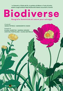 Biodiverse. Geografie femministe di nature post-selvagg...