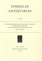 Anton Francesco Gori, Gaetano Albizzini, Francesco Vettori e l'officina del Museum Etruscum