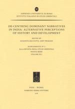De-centring dominant narratives in India. Alternative perceptions of history and development