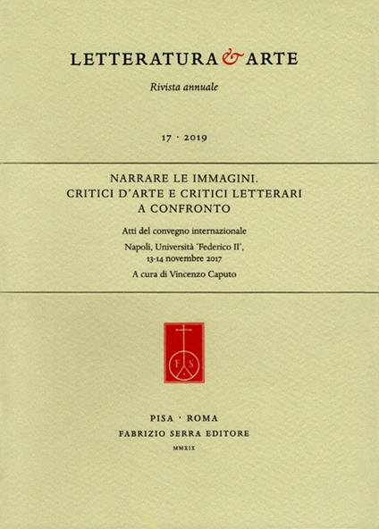 Narrare le immagini. Critici d'arte e critici letterari a confronto. Atti del Convegno internazionale (Napoli, 13-14 novembre 2017) - copertina