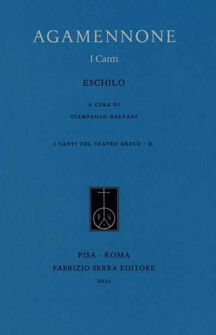 Agamennone. I canti. Ediz. critica - Eschilo - copertina