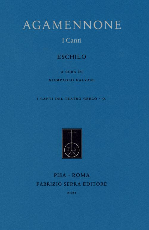 Agamennone. I canti. Ediz. critica - Eschilo - copertina