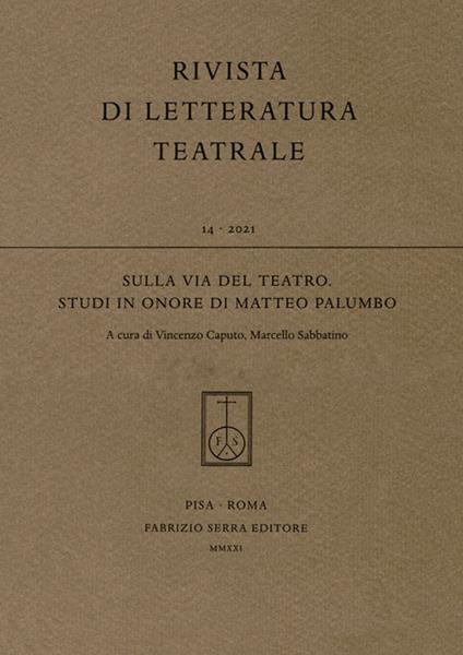 Sulla via del teatro. Studi in onore di Matteo Palumbo - copertina