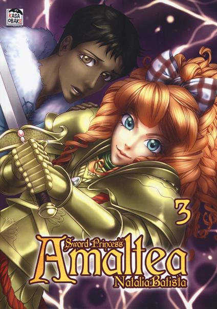 Sword princess Amaltea. Vol. 3 - Natalia Batista - copertina