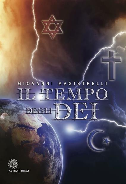 Il tempo degli dei - Giovanni Magistrelli - ebook