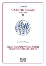 I reati sessualmente connotati e diritto penale del nemico
