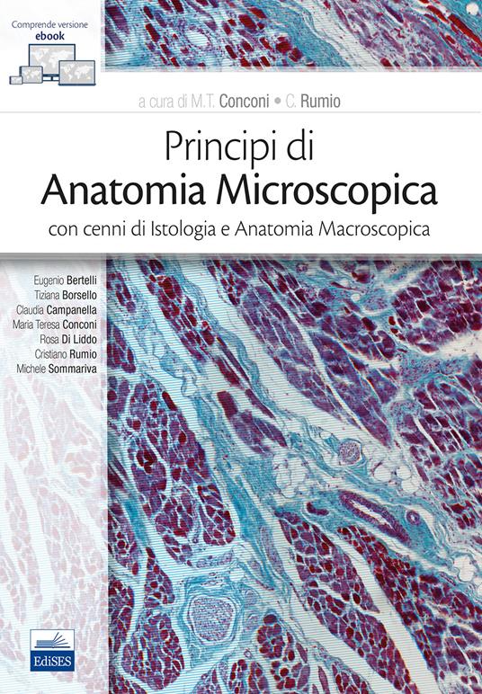 Principi di anatomia microscopica con cenni di istologia e anatomia macroscopica. Con e-book - copertina