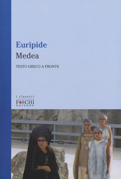 Medea. Testo greco a fronte - Euripide - copertina