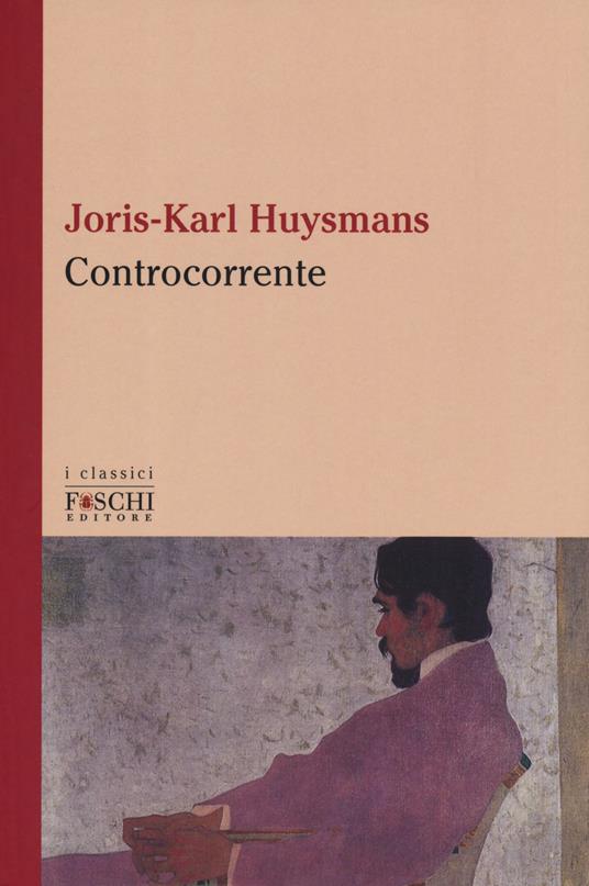 Controcorrente - Joris-Karl Huysmans - copertina