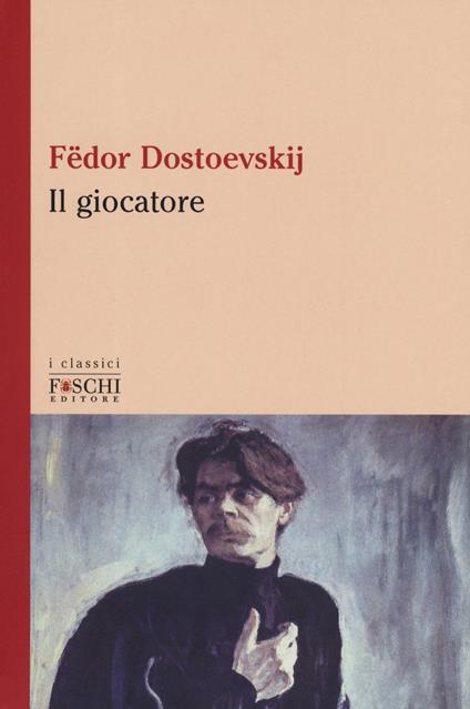 Il giocatore - Fëdor Dostoevskij - copertina