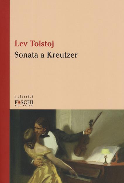 Sonata a Kreutzer - Lev Tolstoj - copertina