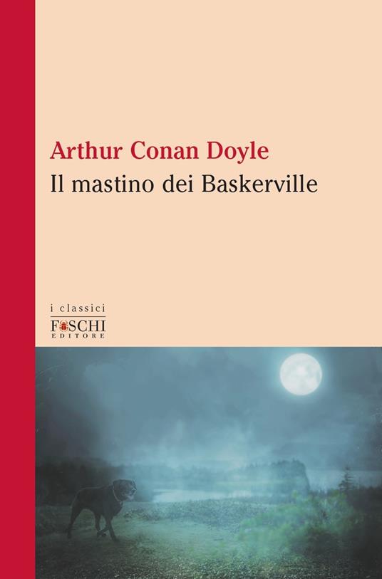 Il mastino dei Baskerville - Arthur Conan Doyle - copertina