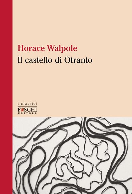 Il castello di Otranto - Horace Walpole - copertina