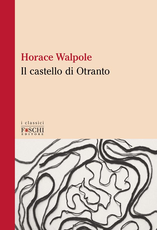 Il castello di Otranto - Horace Walpole - copertina