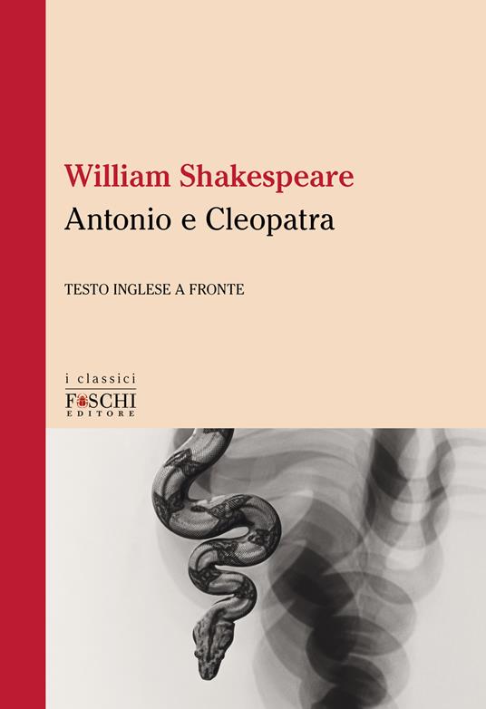 Antonio e Cleopatra. Testo inglese a fronte - William Shakespeare - copertina