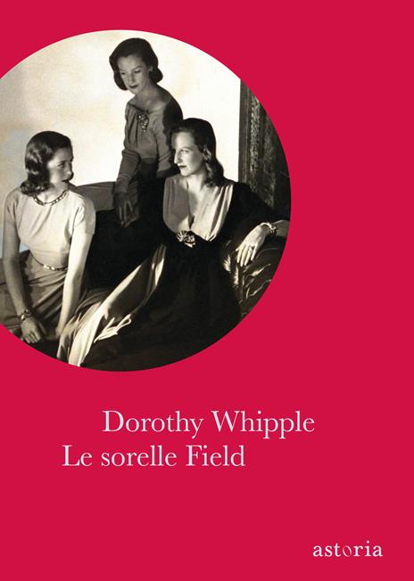 Le sorelle Field - Dorothy Whipple - copertina
