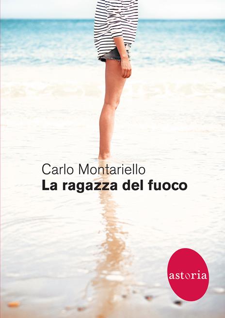 La ragazza del fuoco - Carlo Montariello - copertina