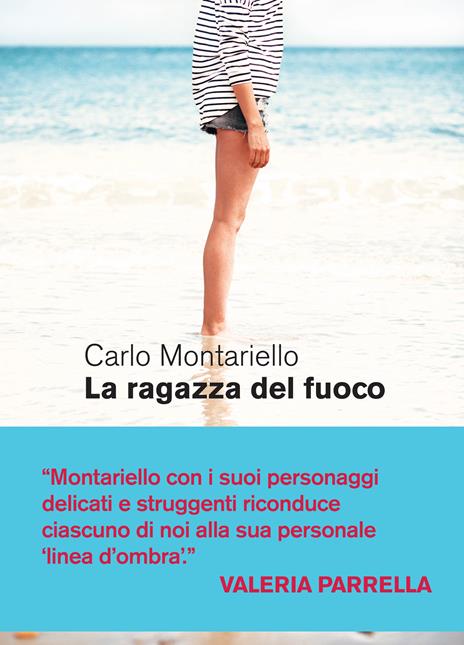 La ragazza del fuoco - Carlo Montariello - 2