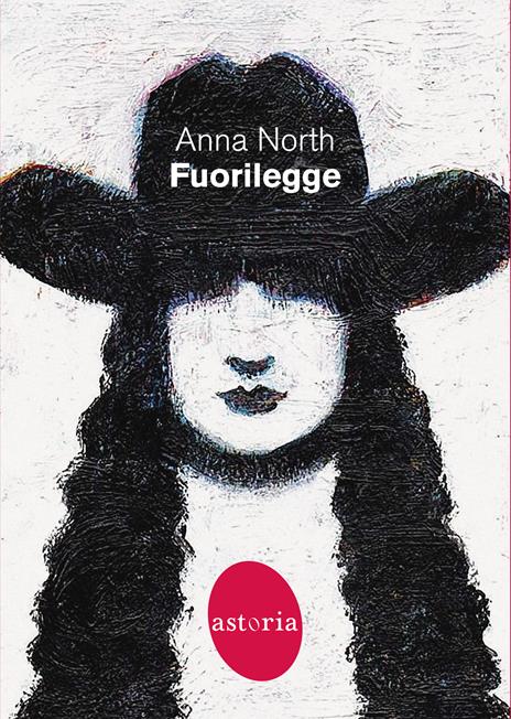 Fuorilegge - Anna North - copertina
