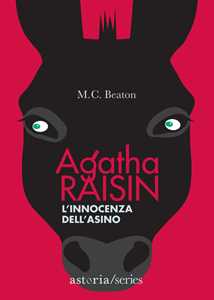 Libro L' innocenza dell'asino. Agatha Raisin M. C. Beaton