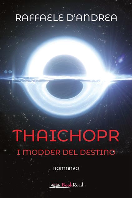 I modder del destino. Thaichopr - Raffaele D'Andrea - copertina