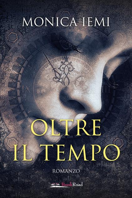 Oltre il tempo - Monica Iemi - copertina