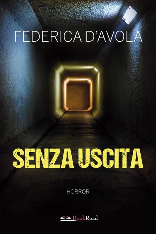 Senza uscita - Federica D'Avola - copertina