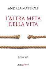 L'altra metà della vita