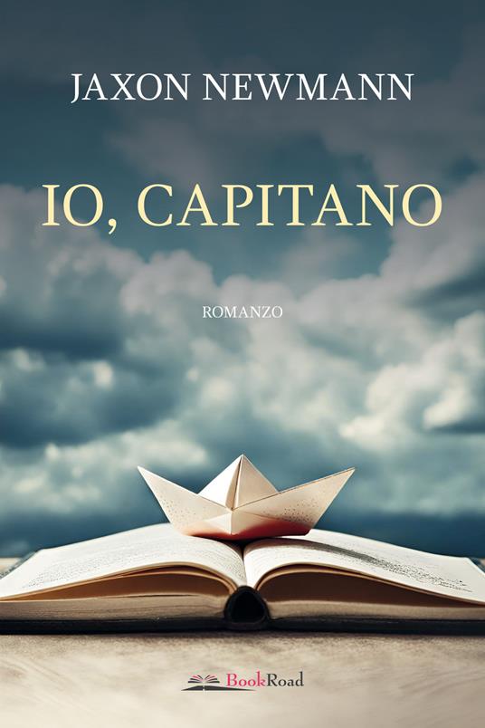 Io, capitano - Jaxon Newmann - copertina