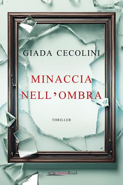 Minaccia nell'ombra - Giada Cecolini - copertina