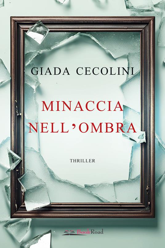 Minaccia nell'ombra - Giada Cecolini - copertina