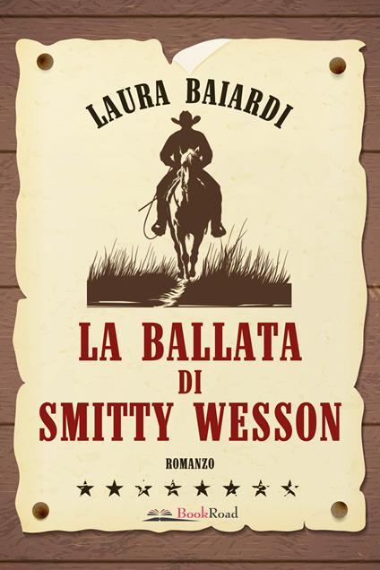 La ballata di Smitty Wesson - Laura Baiardi - copertina