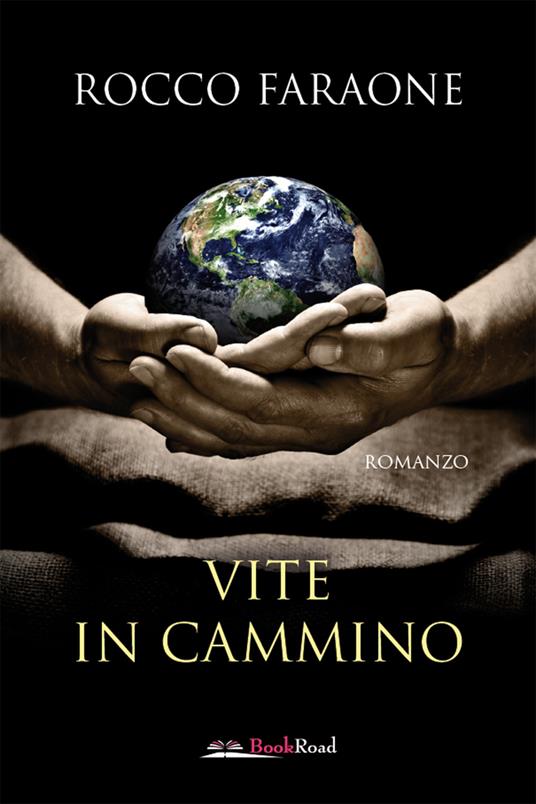 Vite in cammino - Rocco Faraone - ebook