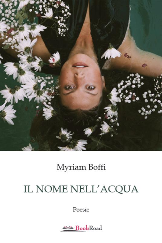 Il nome nell'acqua - Myriam Boffi - ebook