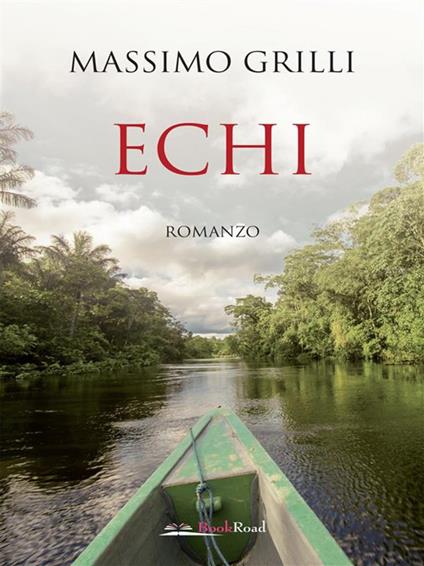 Echi - Massimo Grilli - ebook
