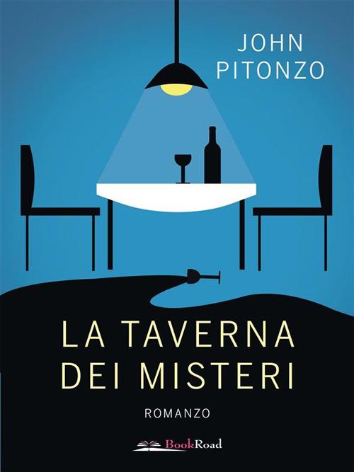 La taverna dei misteri - John Pitonzo - ebook