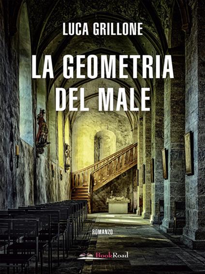 La geometria del male - Luca Grillone - ebook