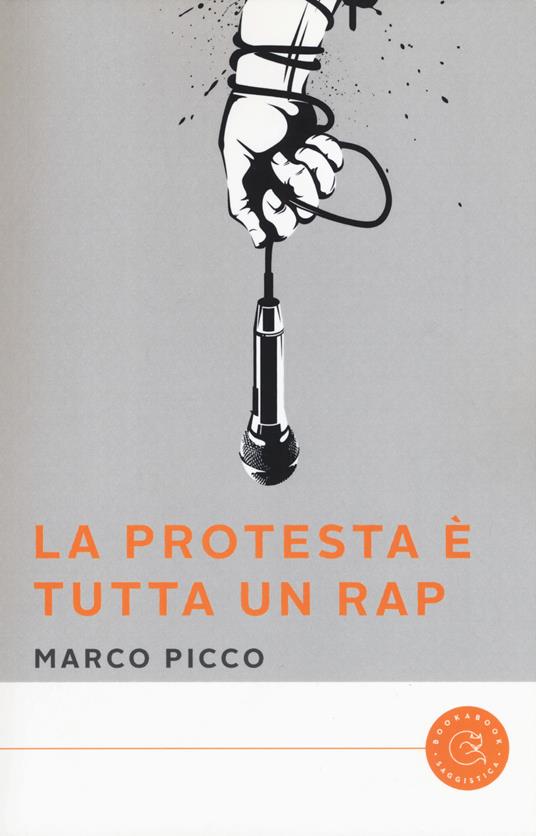 La protesta è tutta un rap - Marco Picco - copertina