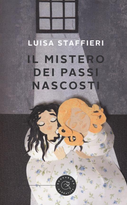 Il mistero dei passi nascosti - Luisa Staffieri - copertina