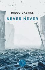 Never Never. Ediz. italiana