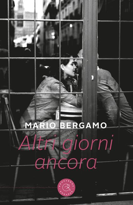 Altri giorni ancora - Mario Bergamo - copertina