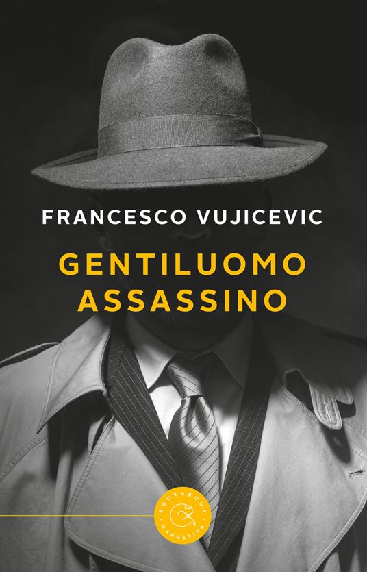 Gentiluomo assassino - Francesco Vujicevic - copertina