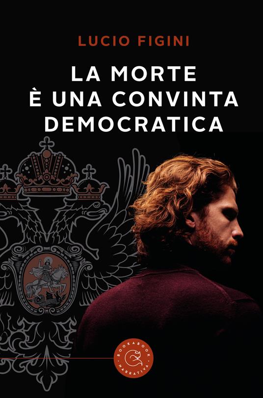 La morte è una convinta democratica - Lucio Figini - copertina