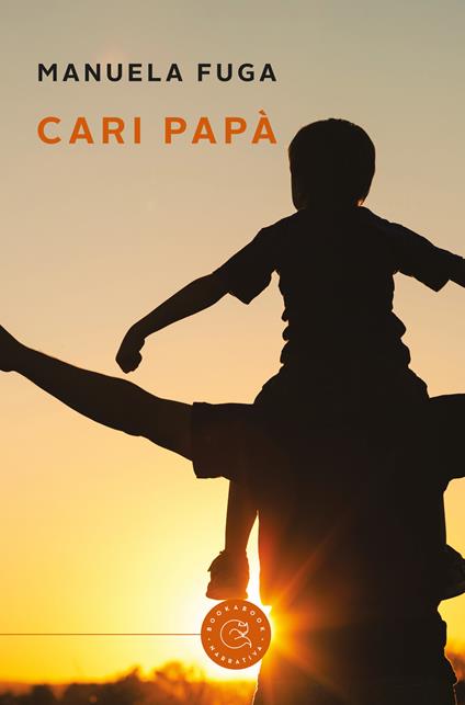 Cari papà - Manuela Fuga - copertina
