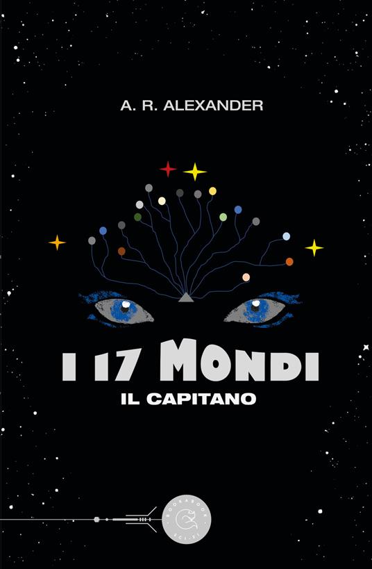I 17 mondi. Il capitano - A. R. Alexander - copertina
