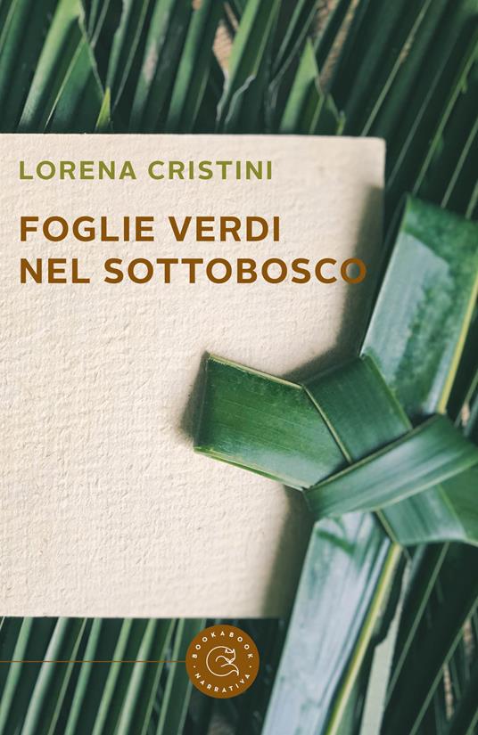 Foglie verdi nel sottobosco - Lorena Cristini - copertina