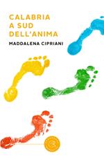 Calabria a sud dell'anima