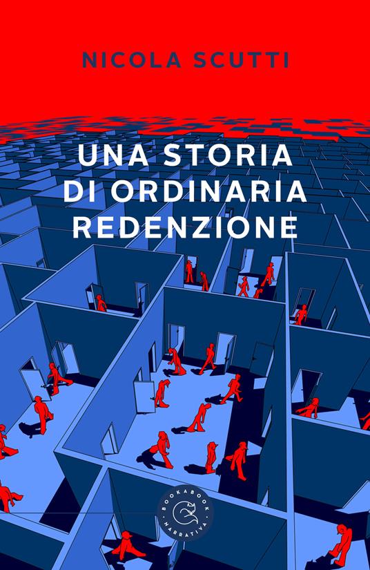 Una storia di ordinaria redenzione - Nicola Scutti - copertina