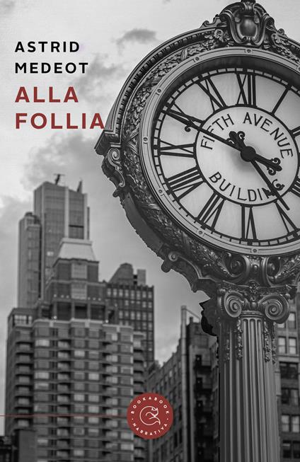 Alla follia - Astrid Medeot - copertina